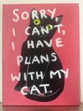 Plans With My Cat