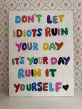 Ruin Your Day